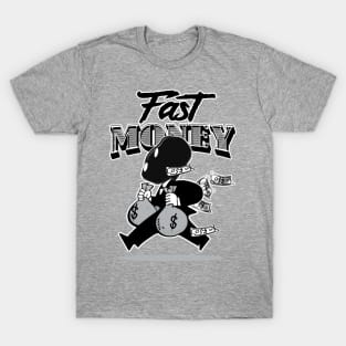 fast money T-Shirt